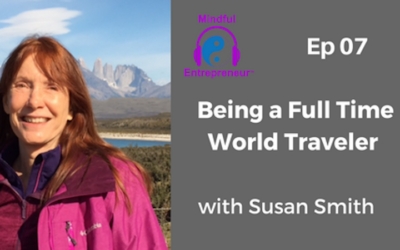 Being a Full Time World Traveler with Susan Smith