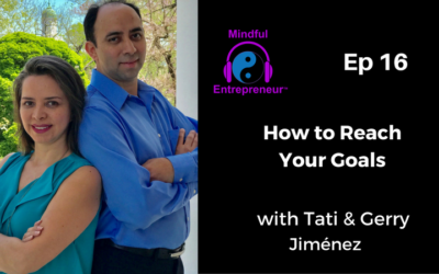 How To Reach Your Goals and Regain Momentum With Tati & Gerry