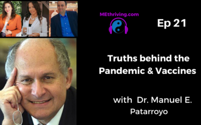 Truths Behind Vaccines and The Pandemic with Dr. Manuel Patarroyo